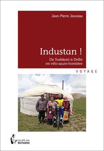 Couverture du livre « Industan ! » de Jean-Pierre Jouveau aux éditions Societe Des Ecrivains