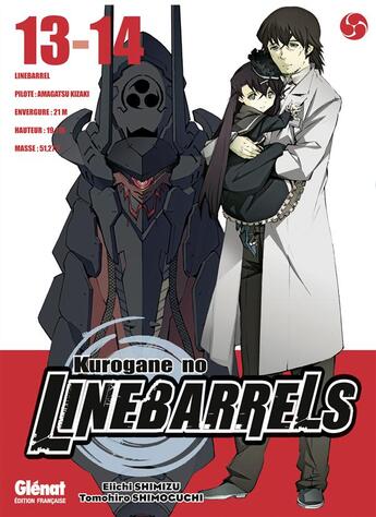 Couverture du livre « Kurogane no Linebarrels : Tome 13 et Tome 14 » de Eiichi Shimizu et Tomohiro Shimoguchi aux éditions Glenat