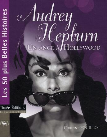 Couverture du livre « Audrey Hepburn » de Pouillot Corinne aux éditions Timee