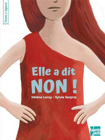 Couverture du livre « Elle a dit non ! » de Sylvie Serprix et Helene Leroy aux éditions Talents Hauts