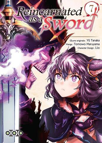 Couverture du livre « Reincarnated as a sword Tome 7 » de Yu Tanaka et Tomowo Maruyama et Llo aux éditions Ototo