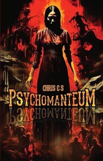 Couverture du livre « Psychomanteum » de Chris C.S aux éditions Terres D'emizane