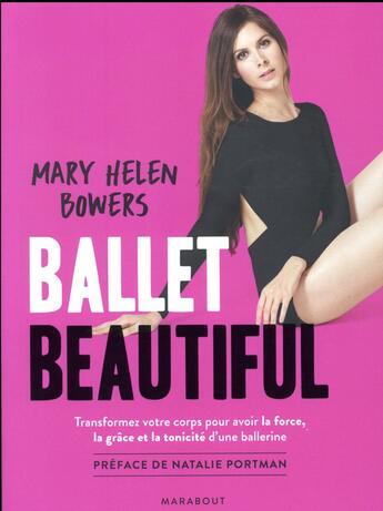 Couverture du livre « Ballet beautiful » de Mary Helen Bowers aux éditions Marabout