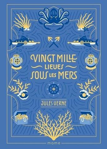 Couverture du livre « Vingt mille lieues sous les mers » de Jules Verne et Antonio Javier Caparo et Cyla Costa aux éditions Mame