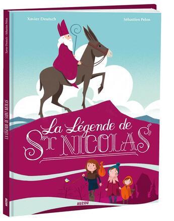 Couverture du livre « La légende de saint Nicolas » de Xavier Deutsch et Sebastien Pelon aux éditions Auzou