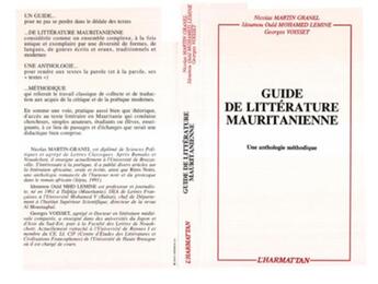 Couverture du livre « Guide de littérature mauritanienne » de Georges Voisset et Nicolas Martin Granel et I Mohamed Lemine aux éditions L'harmattan