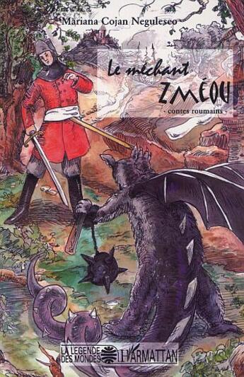 Couverture du livre « LE MECHANT ZMEOU » de Mariana Cojan Negulescu aux éditions L'harmattan