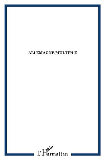 Couverture du livre « Allemagne multiple - cahier annuel 2002 - vol2002 » de  aux éditions L'harmattan