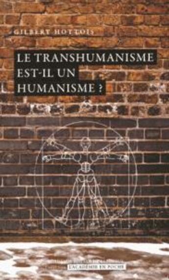 Couverture du livre « Le transhumanisme est-il un humanisme ? » de Gilbert Hottois aux éditions Academie Royale De Belgique