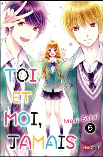 Couverture du livre « Toi et moi, jamais Tome 5 » de Mayu Sakai aux éditions Panini