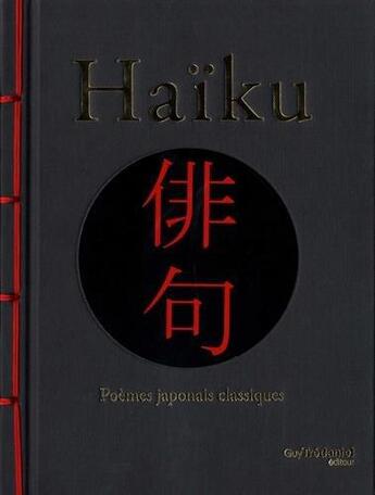 Couverture du livre « Haïku ; poèmes japonais classiques » de  aux éditions Guy Trédaniel
