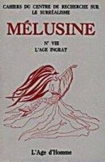 Couverture du livre « Melusine 8 l'age ingrat » de  aux éditions L'age D'homme