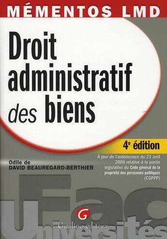 Couverture du livre « Droit administratif des biens (4e édition) » de David Beauregard-Ber aux éditions Gualino