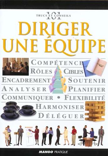 Couverture du livre « Diriger une equipe » de Robert Heller aux éditions Mango