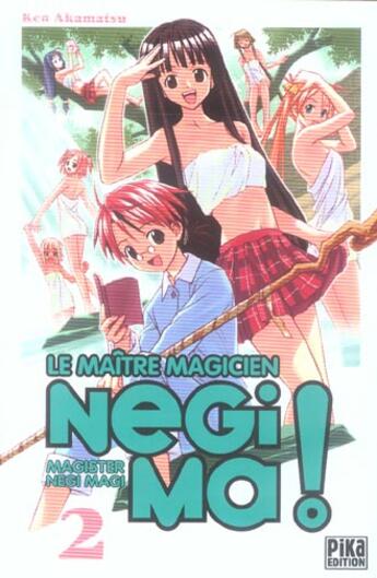 Couverture du livre « Negima Tome 2 » de Ken Akamatsu aux éditions Pika