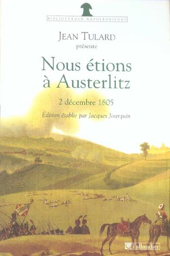 Couverture du livre « Nous etions a austerlitz » de Jean Vitaux aux éditions Tallandier