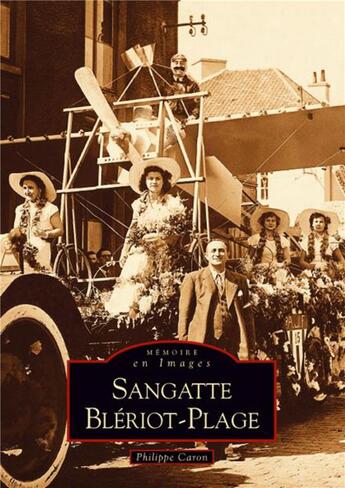 Couverture du livre « Sangatte Blériot-plage » de Philippe Caron aux éditions Editions Sutton