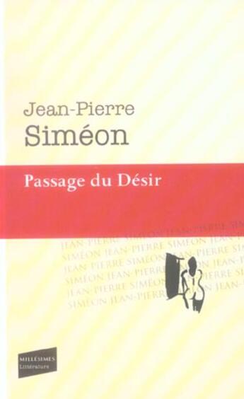 Couverture du livre « Passage du désir » de Jean-Pierre Siméon aux éditions Castor Astral