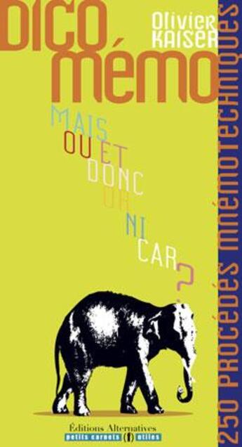 Couverture du livre « Dico mémo » de Olivier Kaiser aux éditions Alternatives