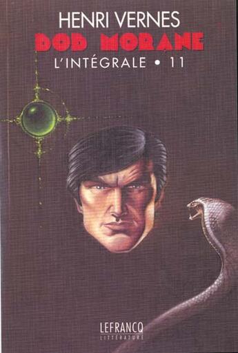 Couverture du livre « Bob Morane ; INTEGRALE VOL.11 » de Henri Vernes aux éditions Claude Lefrancq