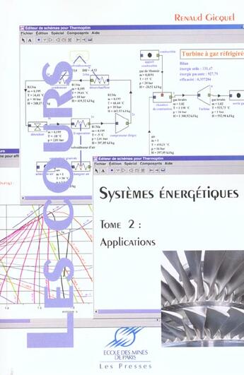 Couverture du livre « Eystemes energetiques. tome 2 : applications » de Gicquel aux éditions Presses De L'ecole Des Mines