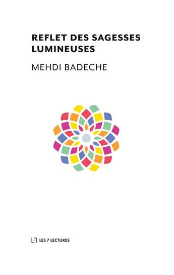 Couverture du livre « Reflet des sagesses lumineuses » de Mehdi Badeche aux éditions Anwar