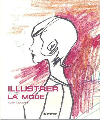 Couverture du livre « Illustrer la mode » de  aux éditions Taschen