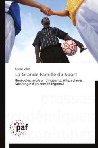 Couverture du livre « La grande famille du sport » de Michel Vidal aux éditions Presses Academiques Francophones