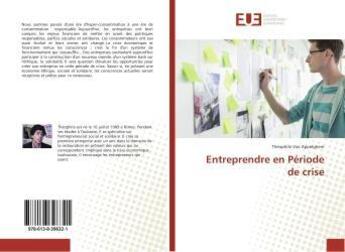 Couverture du livre « Entreprendre en Période de crise » de Théophile Van Appelghem aux éditions Editions Universitaires Europeennes