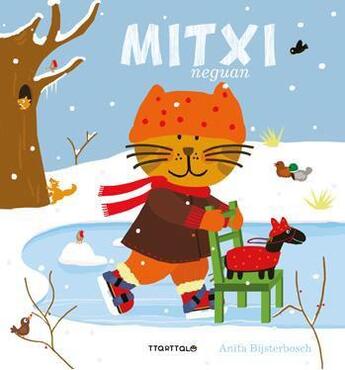 Couverture du livre « Mitxi neguan » de Anita Bijsterbosch aux éditions Ttarttalo