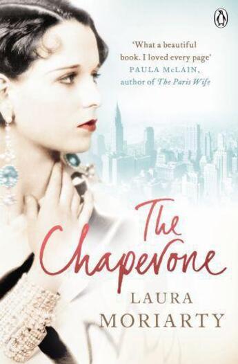 Couverture du livre « The Chaperone » de Laura Moriarty aux éditions Penguin Books Ltd Digital