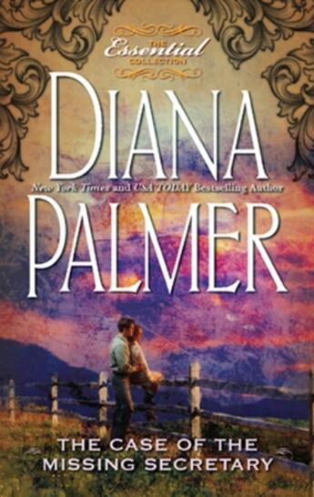 Couverture du livre « The Case of the Missing Secretary (Mills & Boon M&B) » de Diana Palmer aux éditions Mills & Boon Series