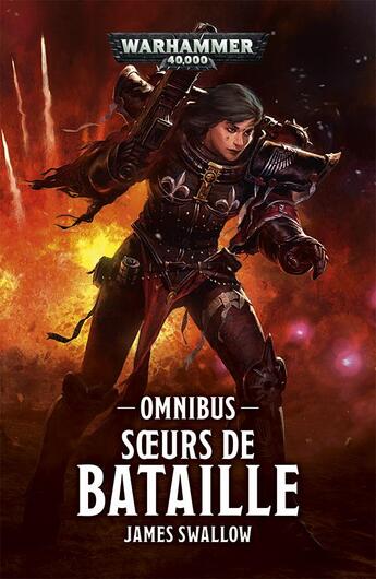 Couverture du livre « Omnibus Soeurs de Bataille » de James Swallow aux éditions Black Library