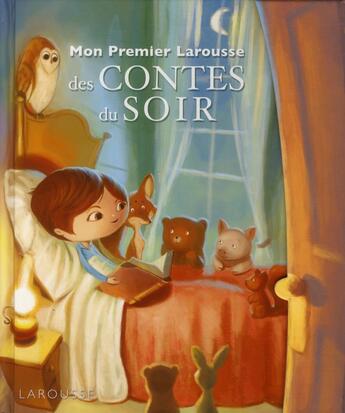 Couverture du livre « Mon premier Larousse des contes du soir (édition 2012) » de  aux éditions Larousse