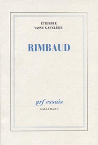 Couverture du livre « Rimbaud » de Gauclere/Etiemble aux éditions Gallimard (patrimoine Numerise)