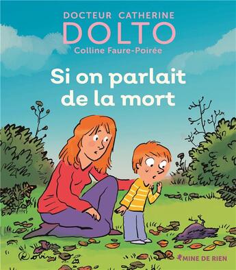 Couverture du livre « Si on parlait de la mort » de Catherine Dolto et Colline Faure-Poiree aux éditions Gallimard Jeunesse Giboulees