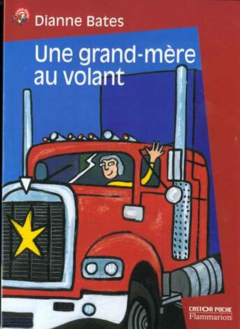 Couverture du livre « Une grand-mere au volant » de Bates Dianne aux éditions Pere Castor