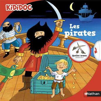 Couverture du livre « Les pirates » de Remi Saillard et Anne-Sophie Baumann et Olivier Nadel aux éditions Nathan