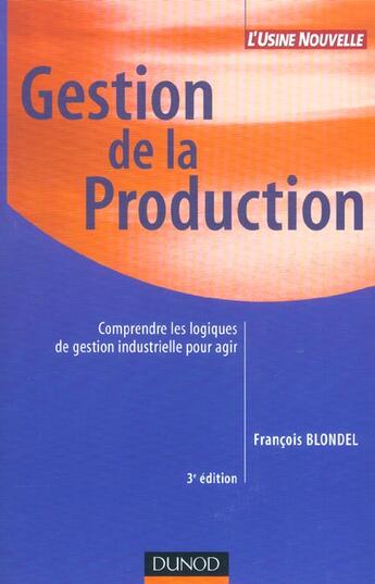 Couverture du livre « Gestion De La Production » de François Blondel aux éditions Dunod