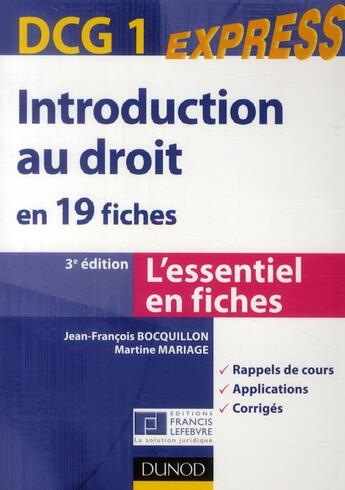 Couverture du livre « DCG 1 express ; introduction au droit en 19 fiches (3e édition) » de Jean-Francois Bocquillon et Martine Mariage aux éditions Dunod