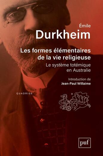 Couverture du livre « Les formes élémentaires de la vie religieuse (7e édition) » de Emile Durkheim aux éditions Puf