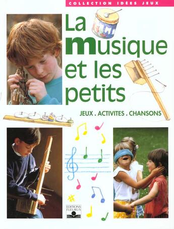 Couverture du livre « Musique et les petits » de Kreusch Jacob aux éditions Fleurus