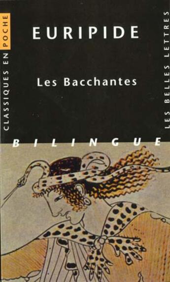 Couverture du livre « Les Bacchantes » de Euripide aux éditions Belles Lettres