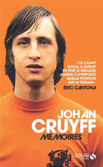 Couverture du livre « Mémoires » de Johan Cruyff aux éditions Solar