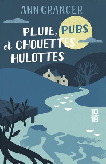 Couverture du livre « Pluie, pubs et chouettes hulottes » de Ann Granger aux éditions 10/18