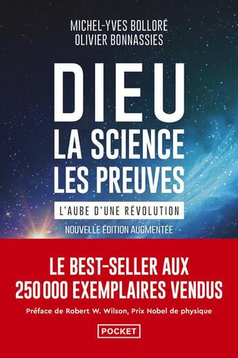 Couverture du livre « Dieu, la science, les preuves : L'aube d'une révolution » de Olivier Bonnassies et Michel-Yves Bollore aux éditions Pocket