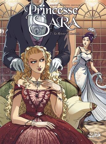 Couverture du livre « Princesse Sara t.7 : le retour de Lavinia » de Nora Moretti et Audrey Alwett aux éditions Soleil