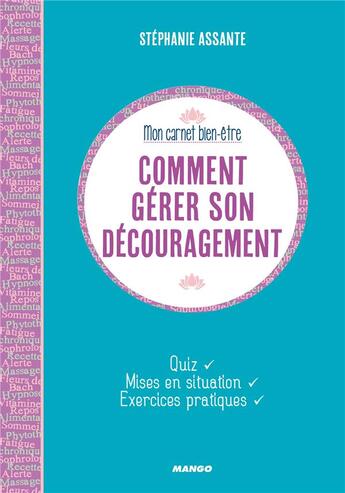 Couverture du livre « Comment gérer son découragement ? » de Stephanie Assante aux éditions Mango