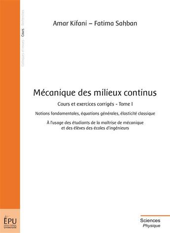 Couverture du livre « Mécanique des milieux continus » de Amar Kifani et Fatima Sahban aux éditions Publibook
