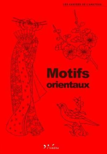 Couverture du livre « Motifs orientaux » de  aux éditions L'inedite